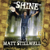 Matt Stillwell: Shine