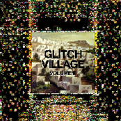 Glitch Village Vol. 3