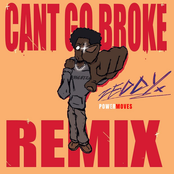 Zeddy Will: Cant Go Broke (Remix)