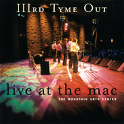 IIIrd Tyme Out: Live At The Mac