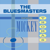 The Bluesmasters Feat. Mickey Thomas