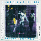 Times New Viking: Dancer Equired