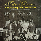 tito gomez con la orquesta riverside