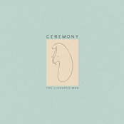 Ceremony: The L-Shaped Man