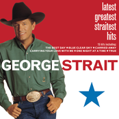 George Strait: Latest Greatest Straitest Hits