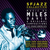 SFJAZZ Collective: Music of Miles Davis & Original Compositions Live: SFJazz Center 2016