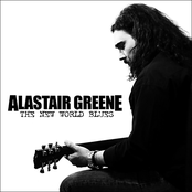 Alastair Greene: The New World Blues