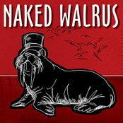 Naked Walrus: Naked Walrus