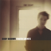 Truth Shines by Coby Brown