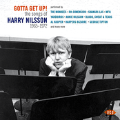 Gotta Get Up! The Songs Of Harry Nilsson 1965-1972