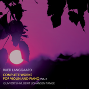 Langgaard: Complete Works for Violin & Piano, Vol. 3