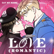 Say My Name: L.O.V.E (Romantic)) (Villain With A Crush X SAY MY NAME) (Original Webtoon Soundtrack)