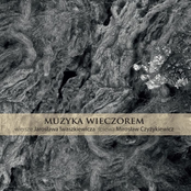 Muzyka Wieczorem Wiersze Jarosława Iwaszkiewicza Śpiewa Mirosław Czyżykiewicz