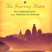 The Journey Home: Autobiography of an American Swami