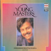Debashish Bhattacharya: Young Masters