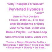 Perverted Hypnosis: Dirty Thoughts for Sissies