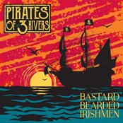 Bastard Bearded Irishmen: Pirates of Three Rivers