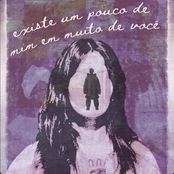 existe um pouco de mim em muito de você