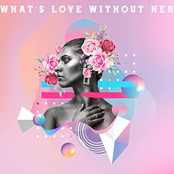 What's love without her