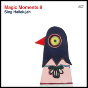 Magic Moments 8 (Sing Hallelujah)