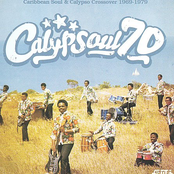 Calypsoul 70: Caribbean Soul & Calypso Crossover 1969-1979