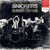 Snickers And The Chicken Fighter