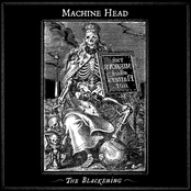 Machine Head: The Blackening