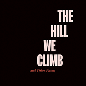 Amanda Gorman: The Hill We Climb