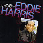 People Get Funny When They Get A Little Money by Eddie Harris