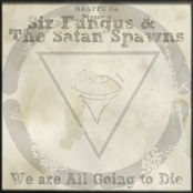 We are All Going to Die