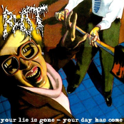 Your Lie Is Gone - Your Day Has Come