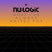 Nu:Logic: What I've Always Waited For (Special Edition)