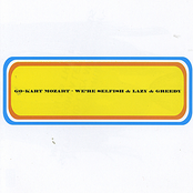 We're Selfish And Lazy And Greedy