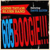 Gene Taylor Blues Band: Live 605 boogie