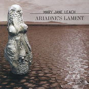 Mary Jane Leach: Ariadne's Lament