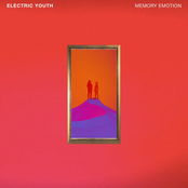 Electric Youth: Memory Emotion