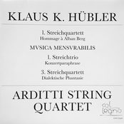 1. Streichquartett "Hommage à Alban Berg"; Mvsica mensvrabilis; 1. Streichtrio "Konzertparaphrase"; 3. Streichquartett "Dialektische Phantasie"