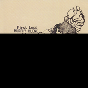 First Loss / Murphy Blend