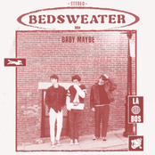 Bedsweater: Baby Maybe