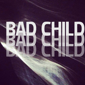 Bad Child