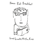 Good Grades No Fun Ever