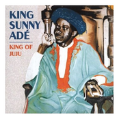 King Sunny Ade: King Of Juju