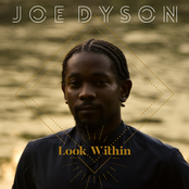 Joe Dyson: LOOK WITHIN