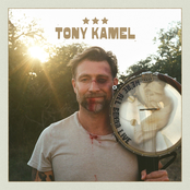 Tony Kamel: We're All Gonna Live