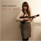 Take Your Love With Me (the Ukulele Song) by Sophie Madeleine