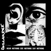 Hear Nothing See Nothing Say Nothing by Discharge