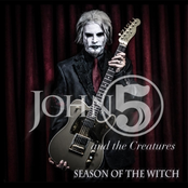 john 5 & the creatures