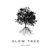 Slow Tree