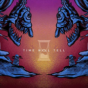 Time Will Tell