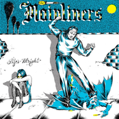 The Mainliners: Life's Alright